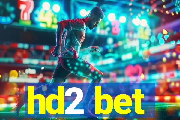 hd2 bet